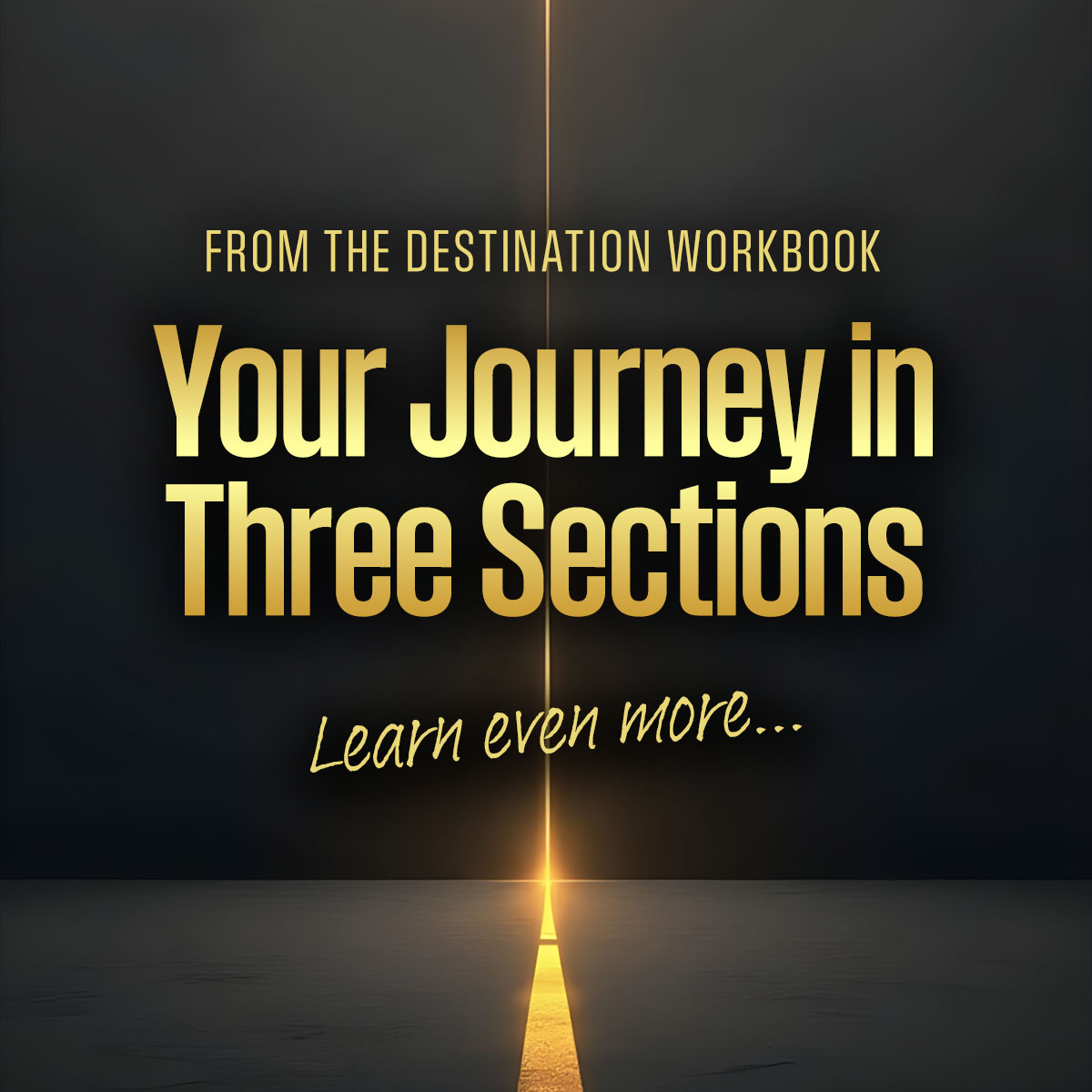 Your Journey in Three Sections Your Journey in Three Sections